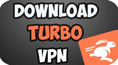 Turbo Vpn For Pc Free Download For Windows Ios And Mac