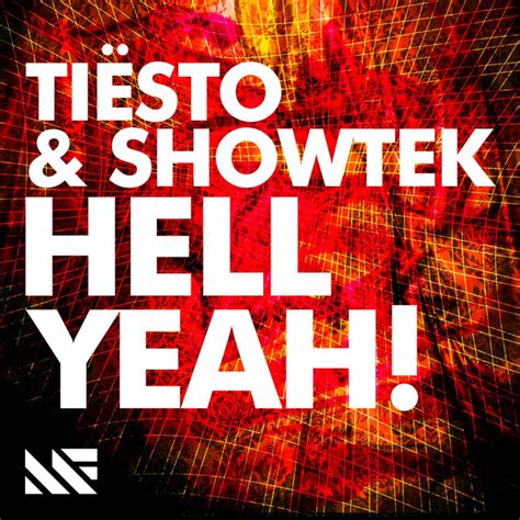 Itunes Plus Music Free 2 Tiësto And Showtek Hell Yeah Single