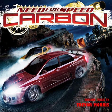 Need For Speed Carbon Original Music Soundtrack From Need For Speed