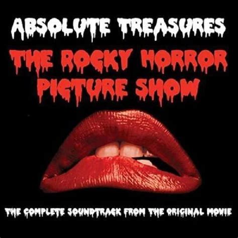 absolute treasures the rocky horror picture show complete soundtrack from the original movie