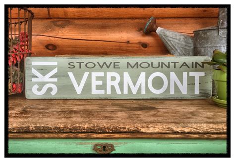 Ski Stowe Mountain Sign L Stowe Vt Sign L Stowe Ski Sign L Etsy