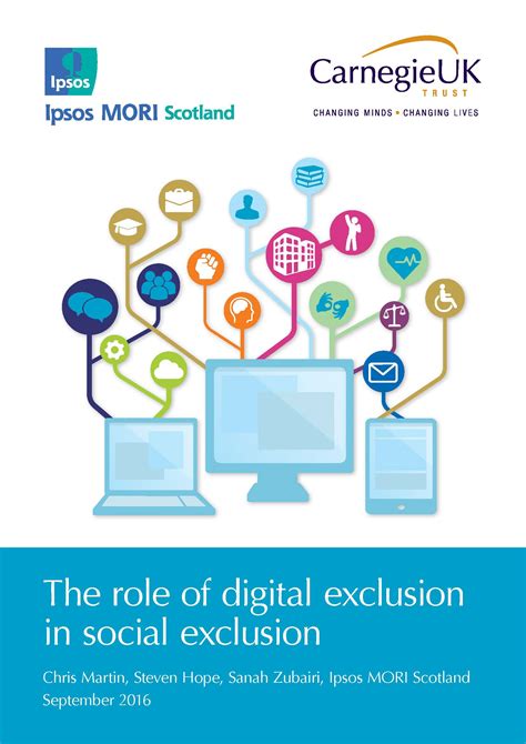 The Role Of Digital Exclusion In Social Exclusion Carnegie Uk Trust