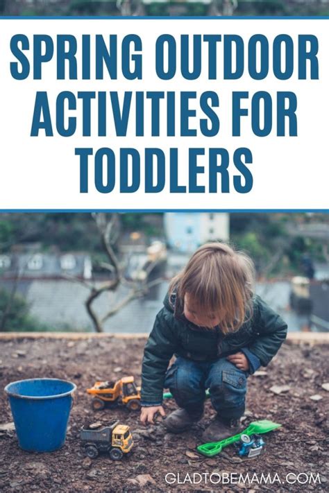 The Ultimate List Of Spring Outdoor Activities For Kids Glad To Be Mama