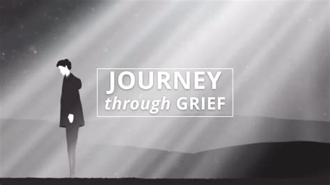 Journey Through Grief Youtube
