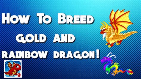 Dragonvale How To Breed Gold And Rainbow Dragon Youtube