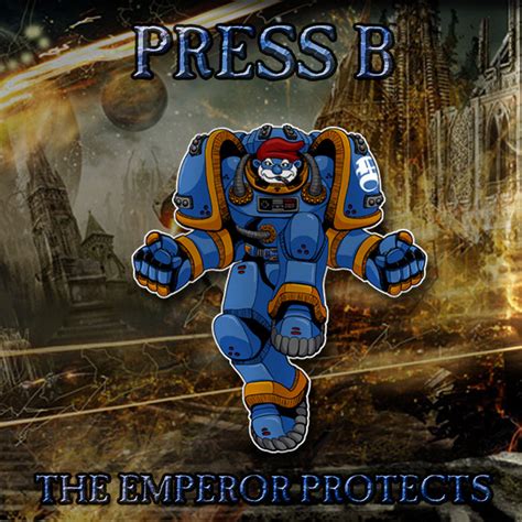 The Emperor Protects Ep Press B