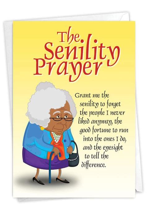 New Senility Prayer Hysterical Birthday Greeting Card