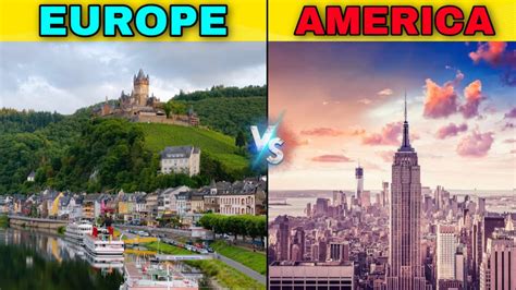 Europe Vs American Life तना बेहतर अमेरिका यूरोप से Europe Vs Usa