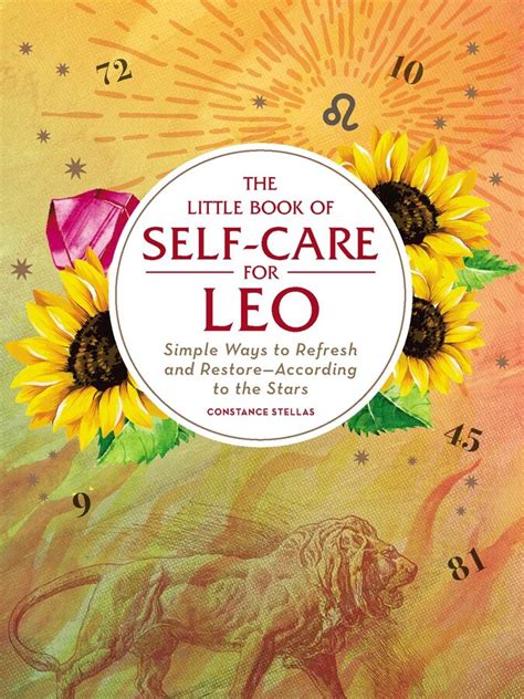 The Little Book Of Self Care For Leo Book By Constance Stellas