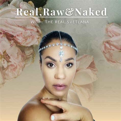 Real Raw Naked Podcast On Spotify