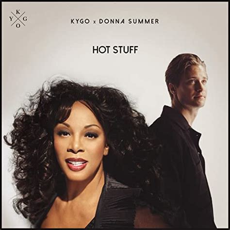 Hot Stuff Von Kygo Donna Summer Bei Amazon Music Amazonde