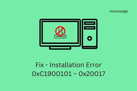 Correggi L Errore Di Installazione 0xC1900101 0x20017 Su Windows 10