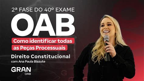 2ª fase do 40º Exame OAB Como identificar todas as Peças Processuais