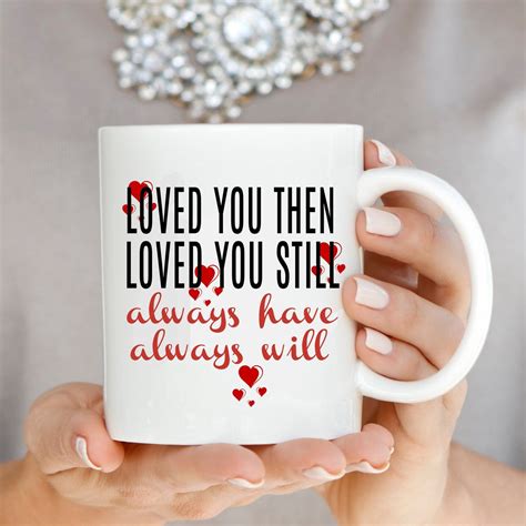 Romantic gifts for husband indian. Loved You Then Loved You Still Always Have Always Will ...
