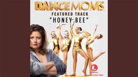 Honey Bee From Dance Moms Youtube