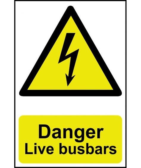 Danger Live Busbars Safety Sign