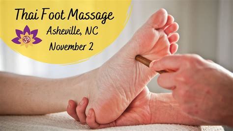 Thai Foot Massage In Asheville Nc 7 Ces For Massage Therapists Western North Carolina