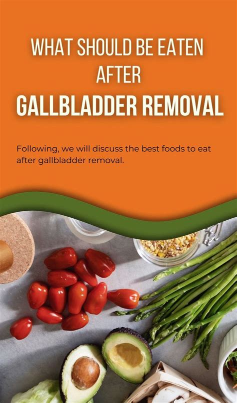 What Should Be Eaten After Gallbladder Removal Blend Of Bites