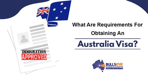 What Are The Requirements For Obtaining An Australian Visa