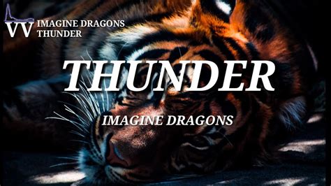 Yes sir, not a follower fit the box, fit the mold have a seat in the foyer, take a number i was lightning before the thunder. Imagine Dragons - Thunder (Lyrics) - YouTube
