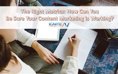 The Right Metrics How Can You Be Sure Your Content Marketing Is