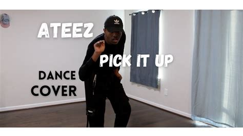 Kpop Dance Cover Ateez Kq Fellaz Pick It Up Famous Dex Feat A Ap Rocky Youtube