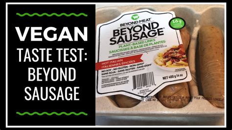 Taste Test Tuesday Beyond Sausage Youtube