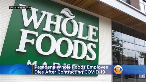 Screenshot taken on may 27, 2020. Pasadena Whole Foods Employee Dies After Contracting COVID ...