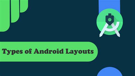 What Is Layout And How Many Layouts Are Available In Android Smgplaza