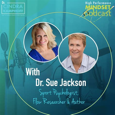 How To Experience Flow More Often With Dr Sue Jackson Sport Psychologist Flow Researcher