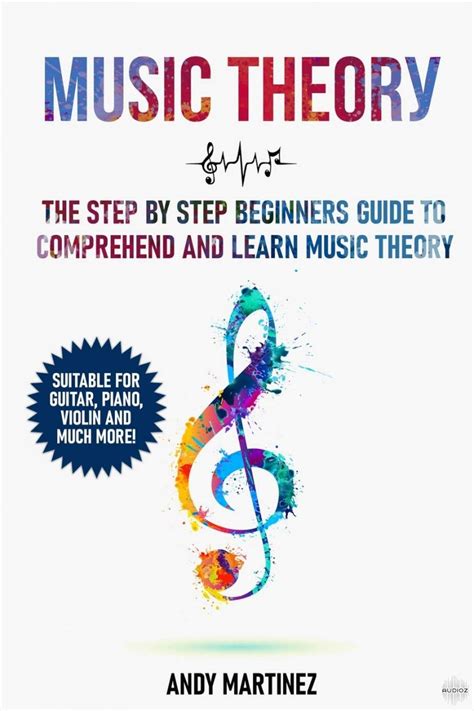 Download Music Theory The Step By Step Beginners Guide To Understand
