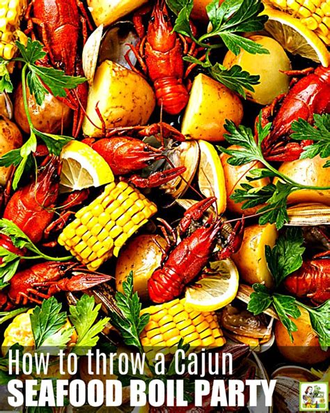 How To Throw A Cajun Seafood Boil Party Cajun Seafood Boil Seafood