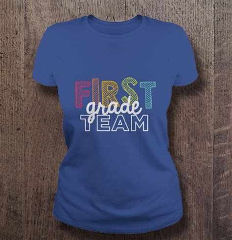 First Grade Team T Shirts Teeherivar