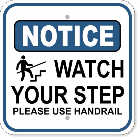 Watch Your Step Handrail Notice Aluminium Sign 12 X 12 Hc Brands