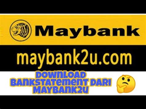 Here are few types for you to open maybank2u account including saving account, kawanku saving account and more. Cara dapatkan bank statement dari maybank2u - YouTube