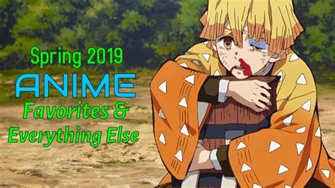spring 2019 anime favorites and everything else youtube