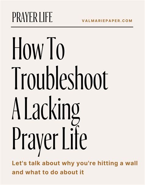 How To Troubleshoot A Lacking Prayer Life • Val Marie Paper