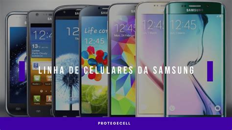 Os Melhores Celulares Da Samsung Protegecell