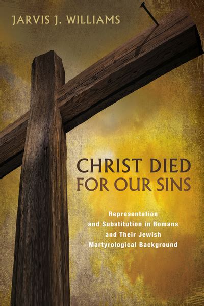 Christ Died For Our Sins Olive Tree Bible Software