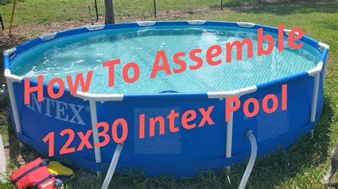 How To Assemble The Intex 12x30 Metal Above Ground Pool Youtube