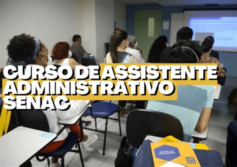 Curso Assistente Administrativo Senac