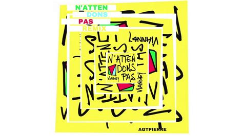 A bm l'ami qui promettait la lune. Vianney - N'attendons pas (Agtpierre Remix) - YouTube