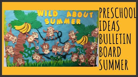 Pin By Leah Waterman On Bulletin Boards For Preschool Summer Bulletin
