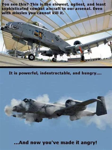 A10 Thunderbolt Aviation Humor Military Aircraft Military Humor