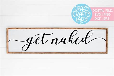 Get Naked Bathroom Home Decor Svg Dxf Eps Png Cut File Svgs My Xxx Hot Girl