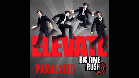 Big Time Rush Paralyzed Elevate Album Bonus Track