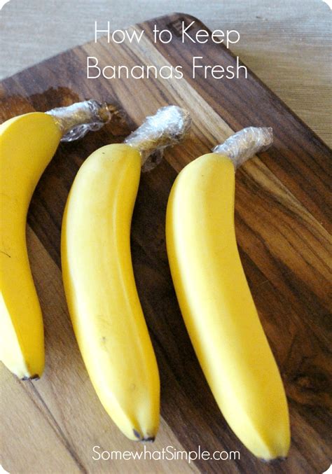 The first option is to wash. How to Keep Bananas Fresh - Somewhat Simple