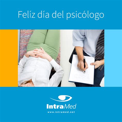 Feliz día ,gracias por comprender ,querer y atender a este loco jajajja… feliz día del psicólogo. ¡Feliz día del psicólogo! - Noticias médicas - IntraMed