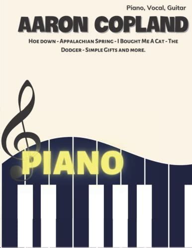 Aaron Copland Piano 14 Songs From The Composer By David Ray Sandidge Goodreads