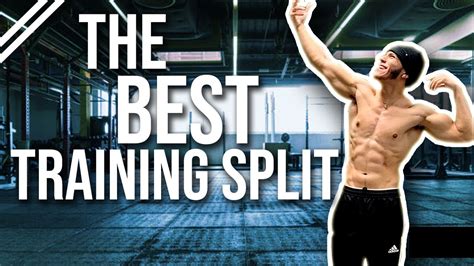 The Best Training Split To Build Muscle Youtube